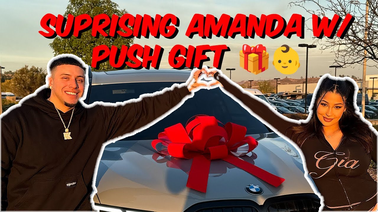 SURPRISING AMANDA w/ HER PUSH GIFT !! * X7 M60i 2025 *