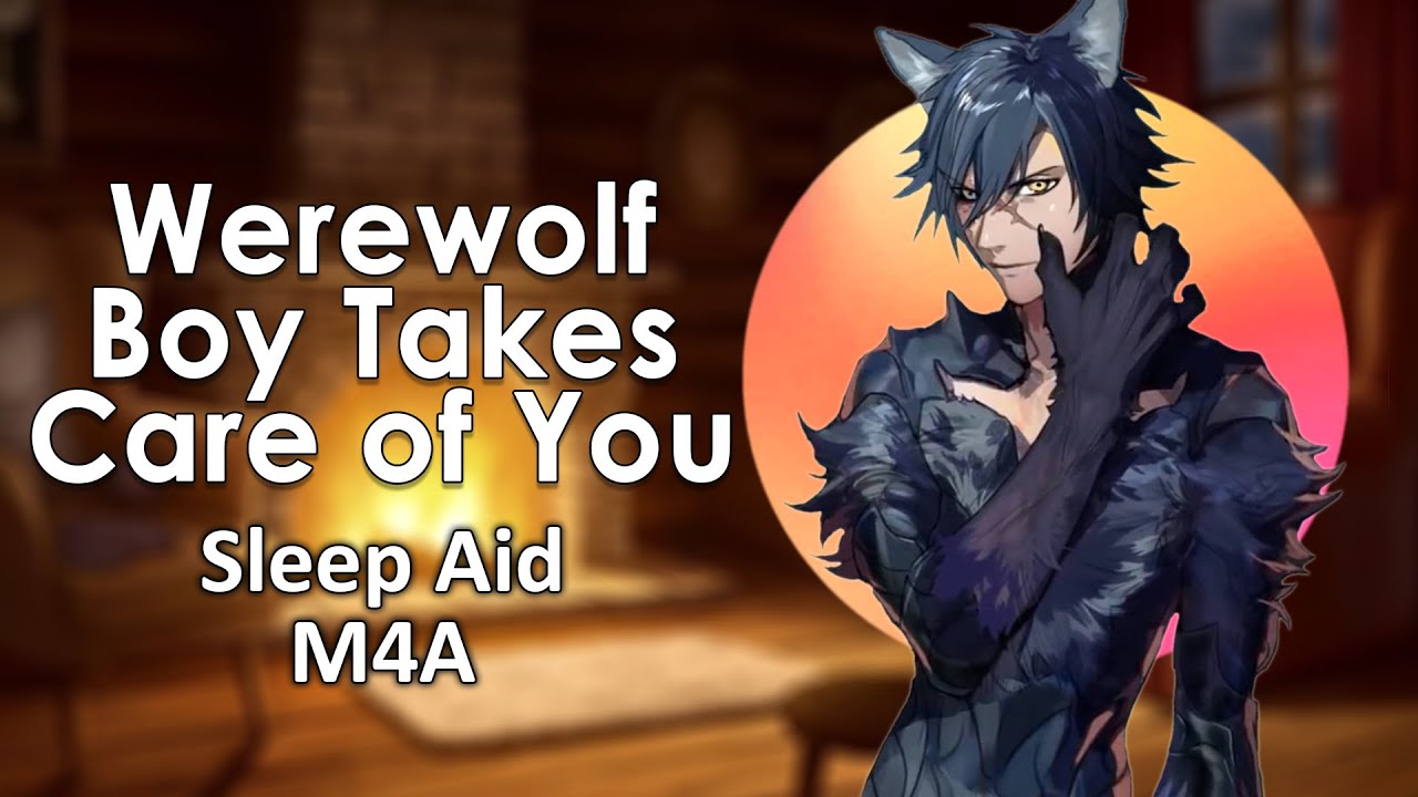 [ASMR] Werewolf Boy Rescues and Takes Care of You [M4A] [Sleep Aid]