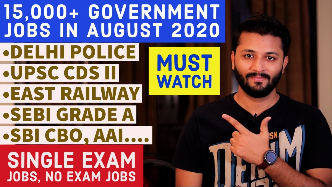 Latest Government Job August 2020 | 15,000+ All India Jobs | No Exam | UPSC CDS ,IES, SBI CBO + Jobs