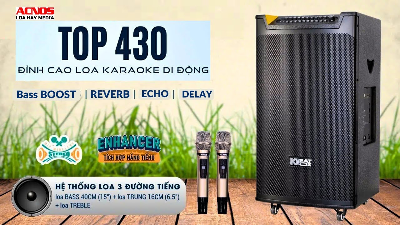 Loa Kéo Acnos TOP 430 I Chíp DSP Âm Thanh Cực Phê, Micro Nhẹ Hơi Dễ Hát