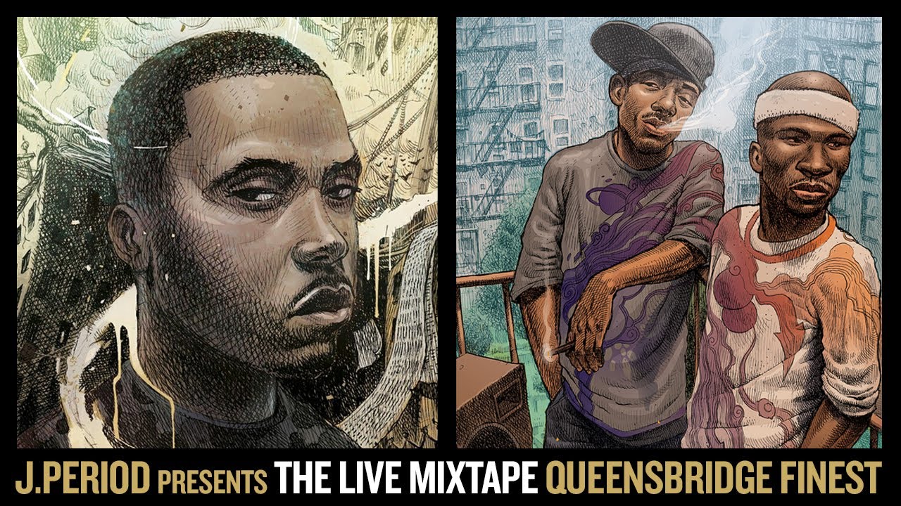 J.PERIOD Presents The Live Mixtape: Queensbridge Finest [A Tribute to Nas & Mobb Deep]