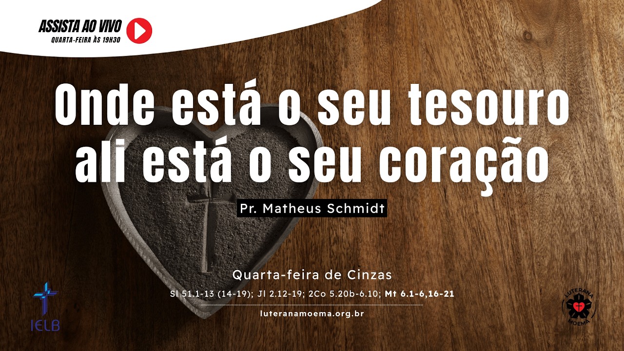 CULTO AO VIVO | 18.02.2026 | Quarta-feira de Cinzas- Onde está o seu tesouro, ali está o seu coração