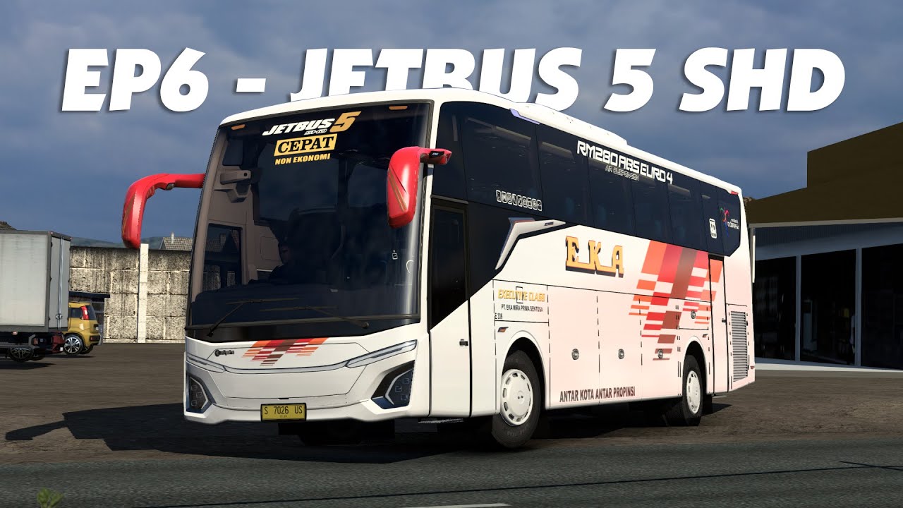 Euro Truck Simulator 2 - EP6 - Adiputro Jetbus 5 SHD | ETS2 Mods 1.50