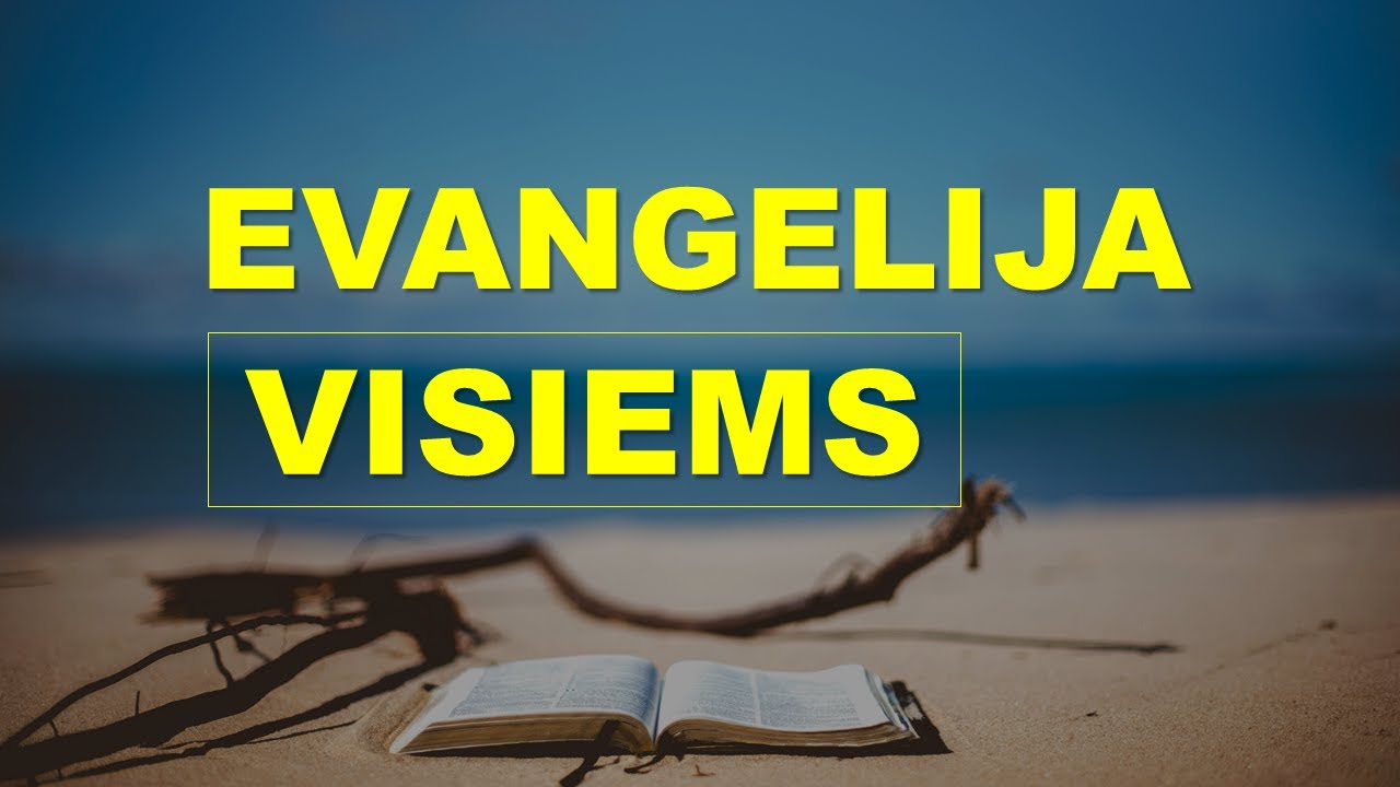 Evangelija visiems (1 Tim 2, 1-7)