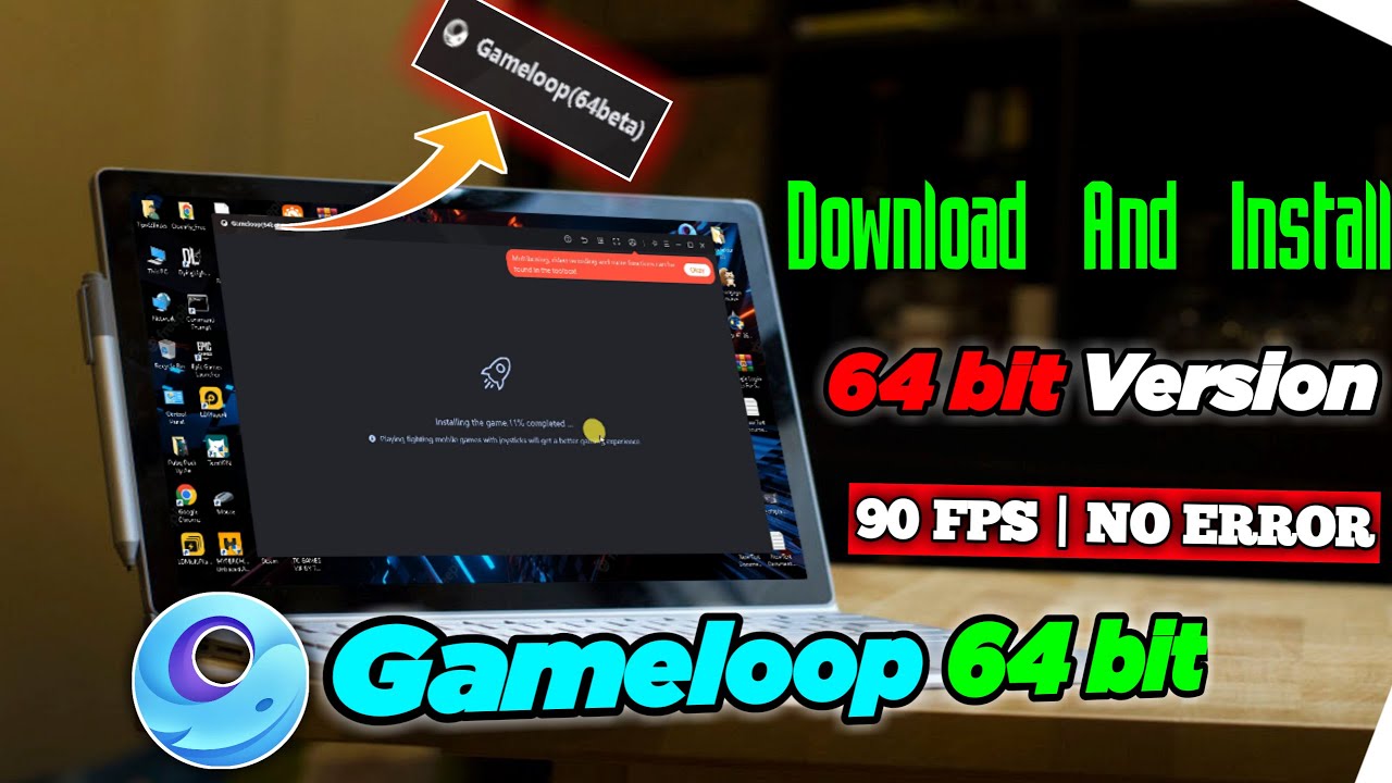 How to Download Gameloop 64 Bit  in PC / Laptop - Install Gameloop 64 Bit On PC 🔥🔥 | All Error Fix ✅