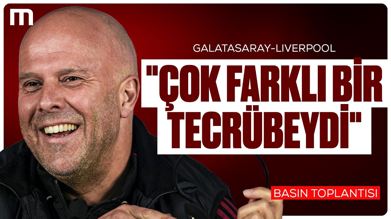 Arne Slot Basın Toplantısı | Galatasaray - Liverpool Maç Önü Canlı Yayın
