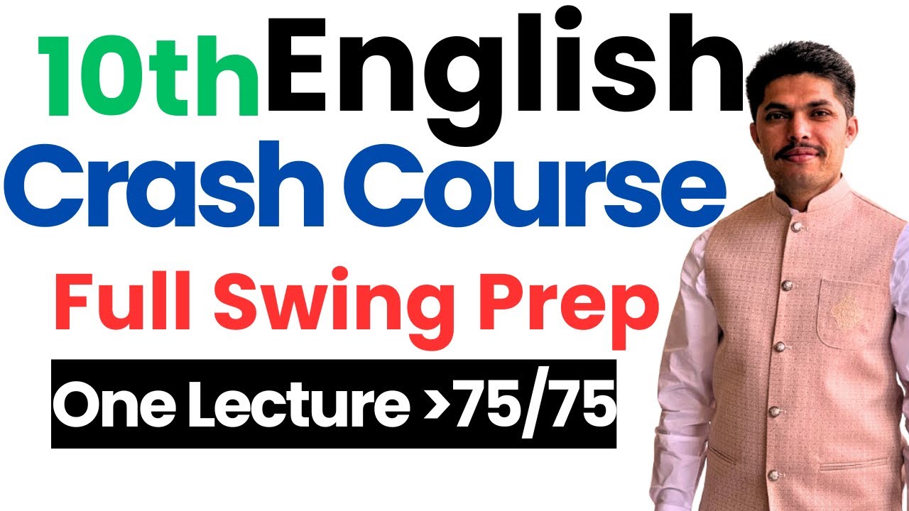 10th English FBISE Crash Course: 1st Annual 2025