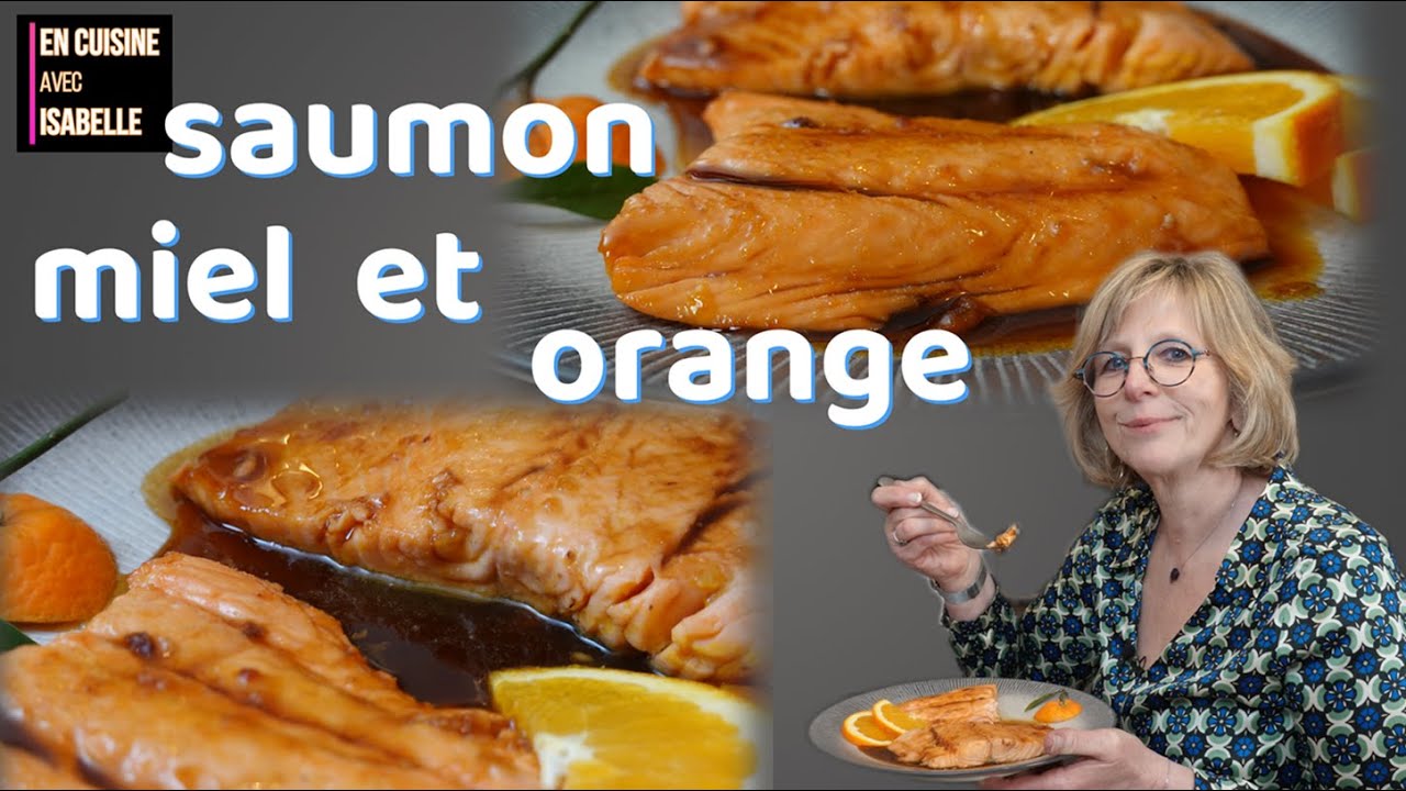 filet de saumon glacé au miel et à l'orange