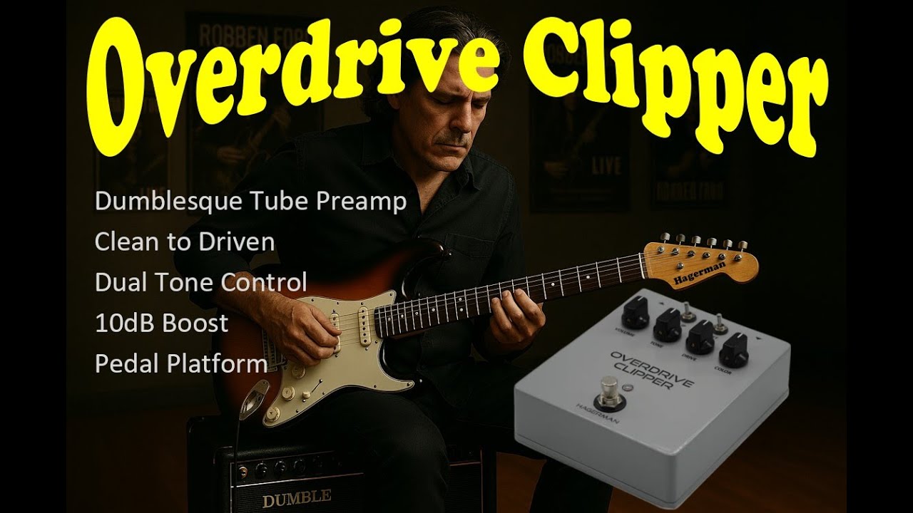 OVERDRIVE CLIPPER - Dual Channel Tube Preamp (Dumblesque)