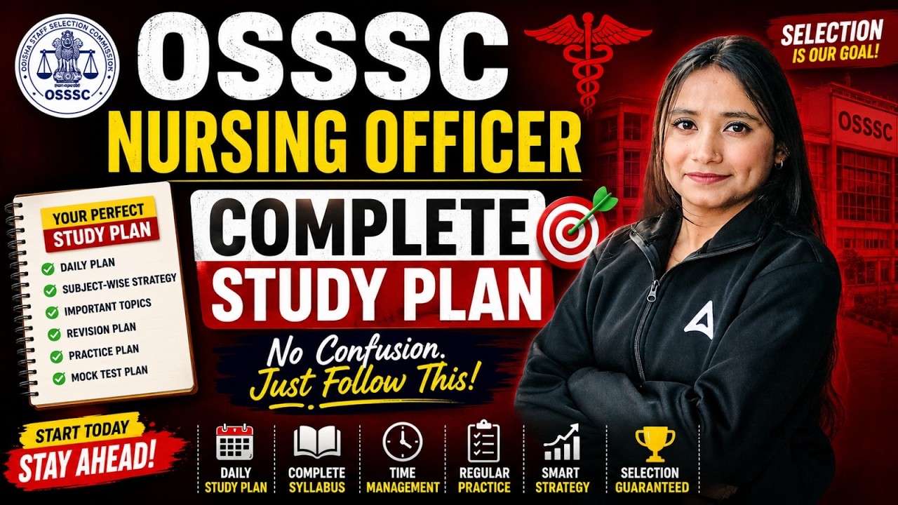 OSSSC Nursing Officer 2026 | Complete Study Plan | Crack Exam | By Pari Ma'am