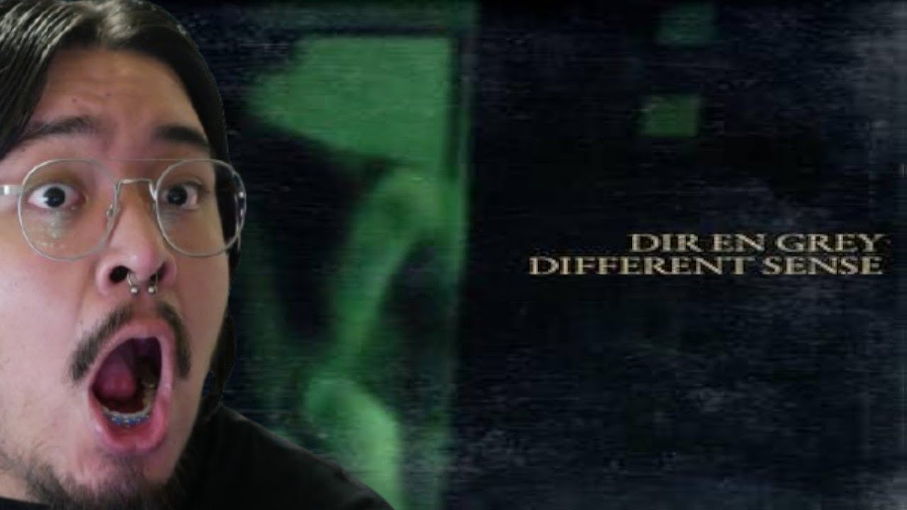 1ST LISTEN REACTION DIFFERENT SENSE DIR EN GREY