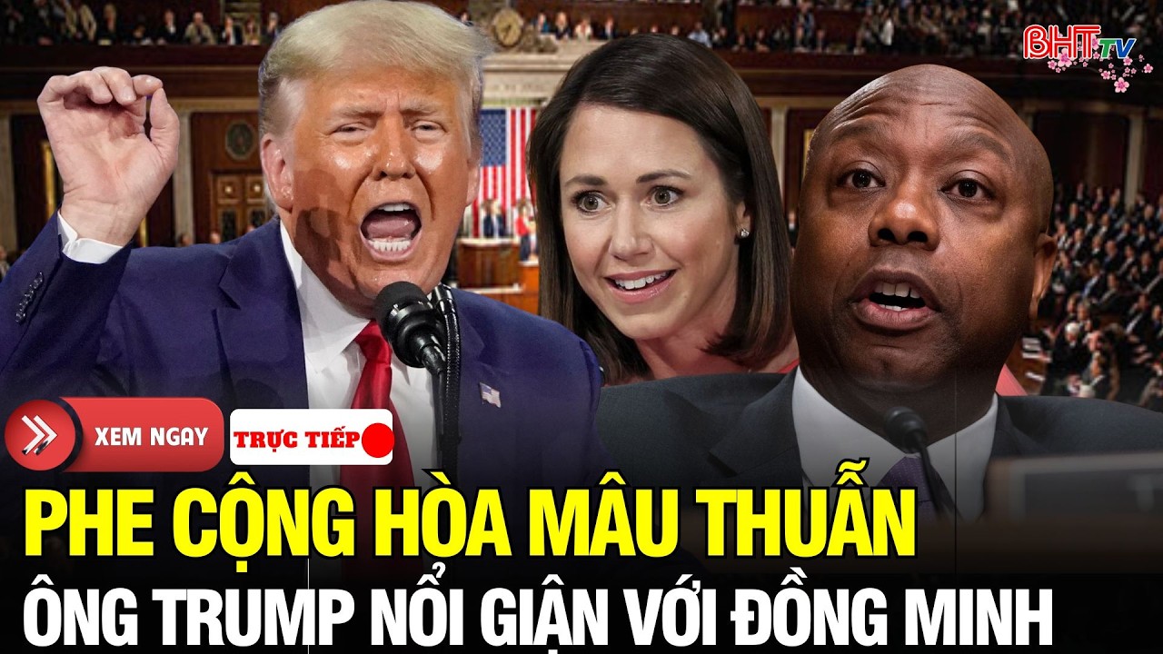 🔴Nước Mỹ Rung Chuyển: “Nội chiến” phe Cộng hòa? Ông Trump nổi giận khi đồng minh công khai chỉ trích