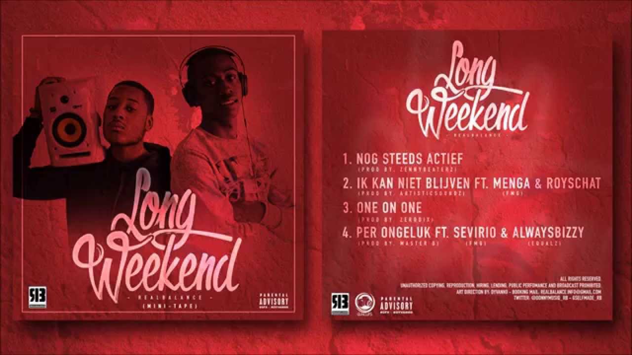 4. Long Weekend ( GS SELFMADE  & Donny ) - Per Ongeluk FT. Sevirio & AlwaysBizzy