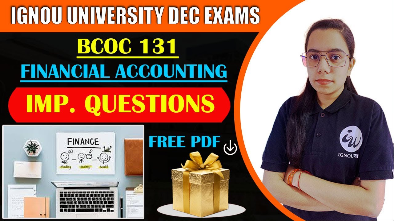 BCOC 131 | FINANCIAL ACCOUNTING || IMPORTANT QUESTIONS | IGNOU WALAY