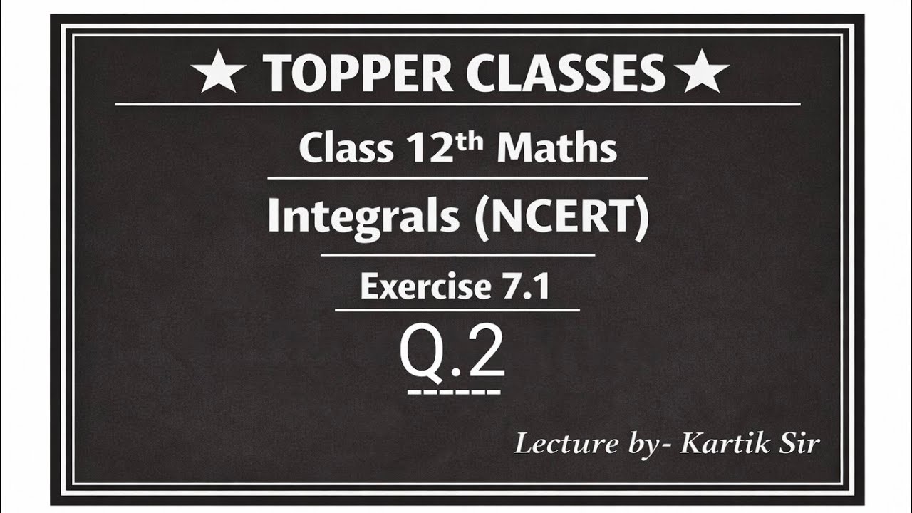 Class 12 Ex 7.1 Q.2 Math | Chapter 7 Class 12 Math Integration | Ex 7.1 Q.2 Class 12 Math in hindi 
