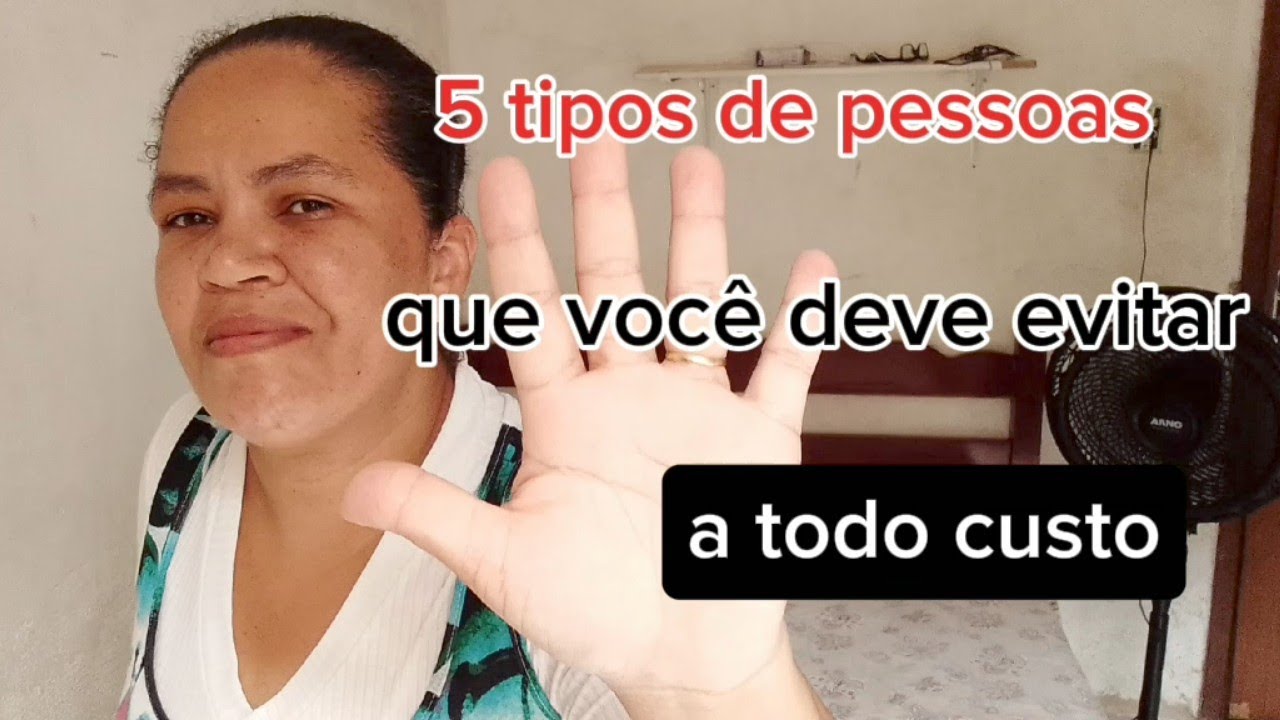 5 tipos de pessoa que você não pode pôr na sua vida