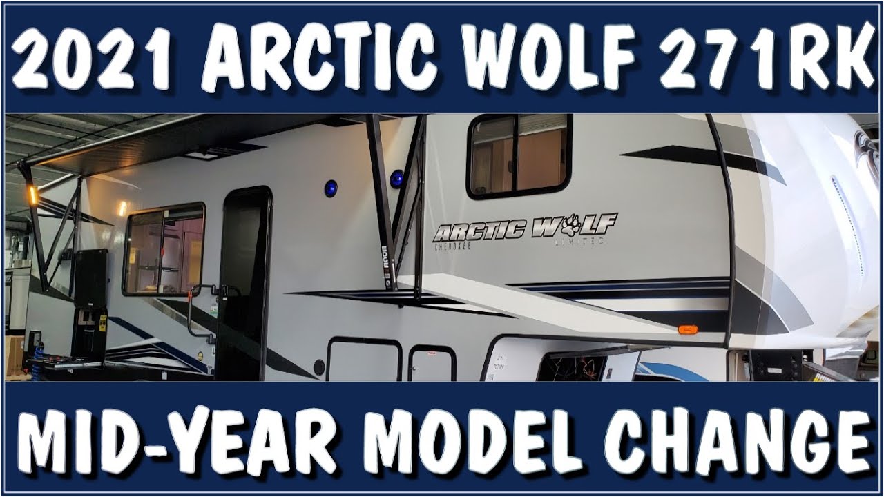 Изменение модели: новый Arctic Wolf 271RK 2021 года с задним сиденьем и пятым колесом @ Couchs RV...