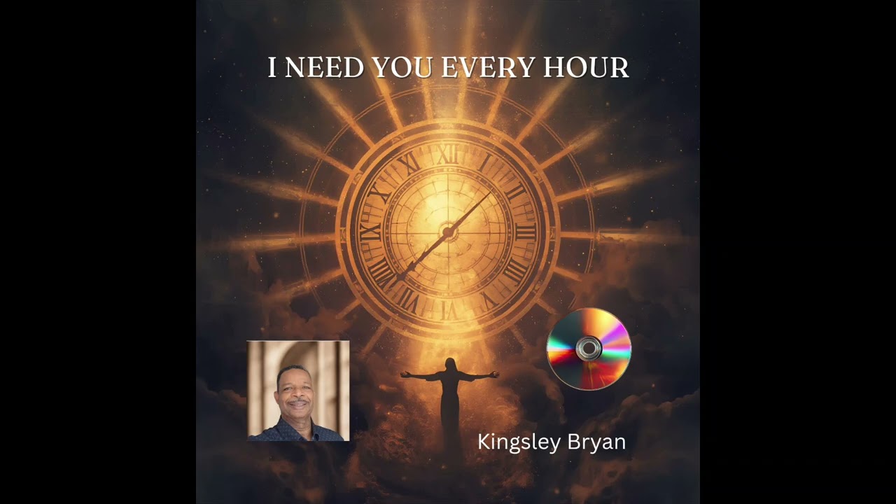 I NEED YOU EVERY HOUR 