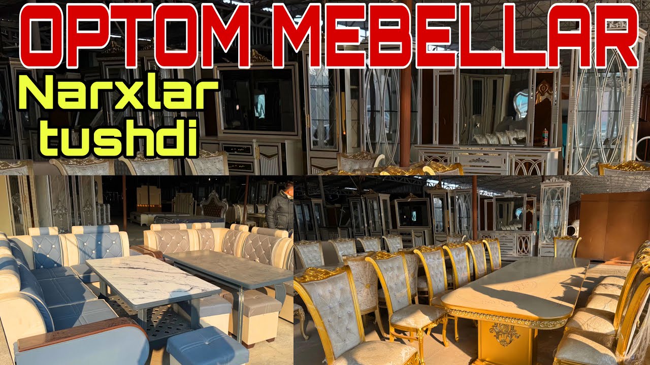 VODIY MEBELLAR BOZORI OPTOM NARXLARDA