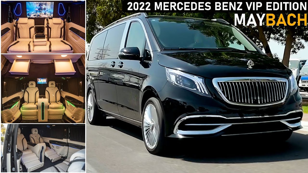 2022 Mercedes Benz V Class Maybach - VIP Edition