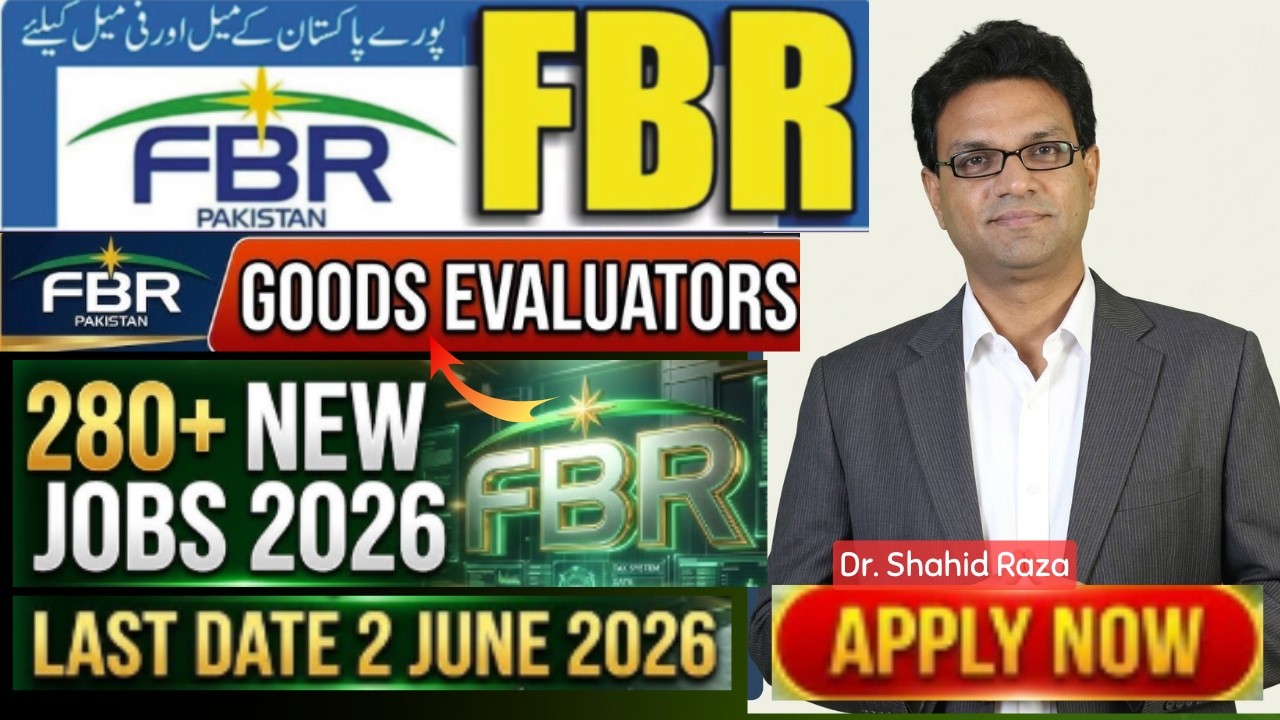 FBR Goods Evaluators Jobs 2026 | 280 Vacancies | Online Apply via IBA Karachi | Complete Guide