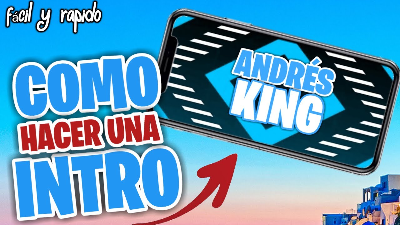 COMO HACER UNA INTRO PARA TUS VIDEOS ~ DESDE TU CELULAR📱