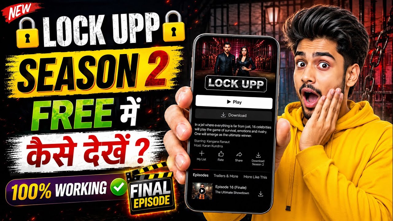How to Watch Lock Upp Season 2 Final Episode | Watch Lock Upp Season 2 Episode 34 & 35 | Lock Upp S2