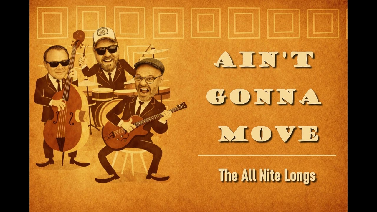 THE ALL NITE LONGS – AIN’T GONNA MOVE | Sam the Sham and the Pharaohs Cover