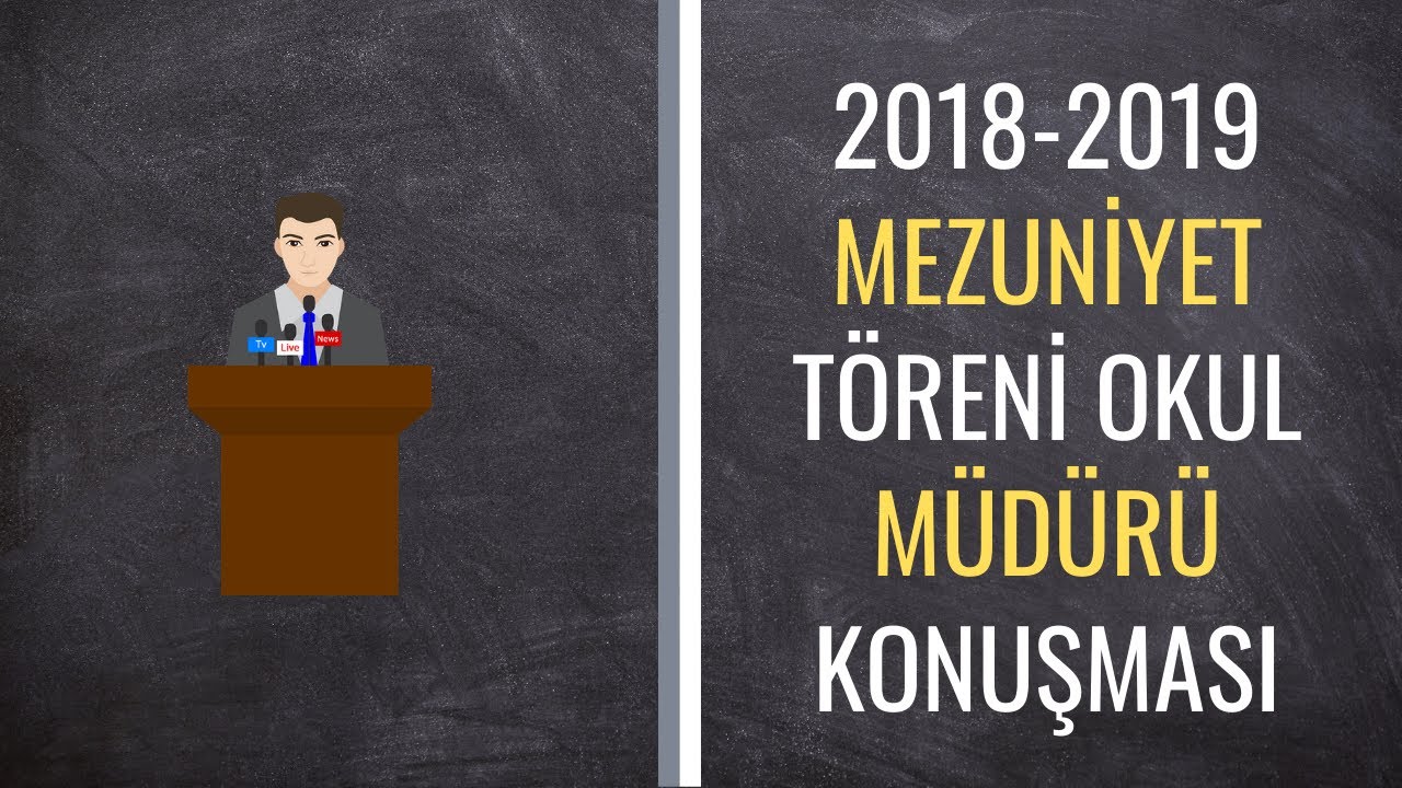 Mahmutbey MTAL 2018-2019 Mezuniyet Töreni - Okul Müdürü Konuşması