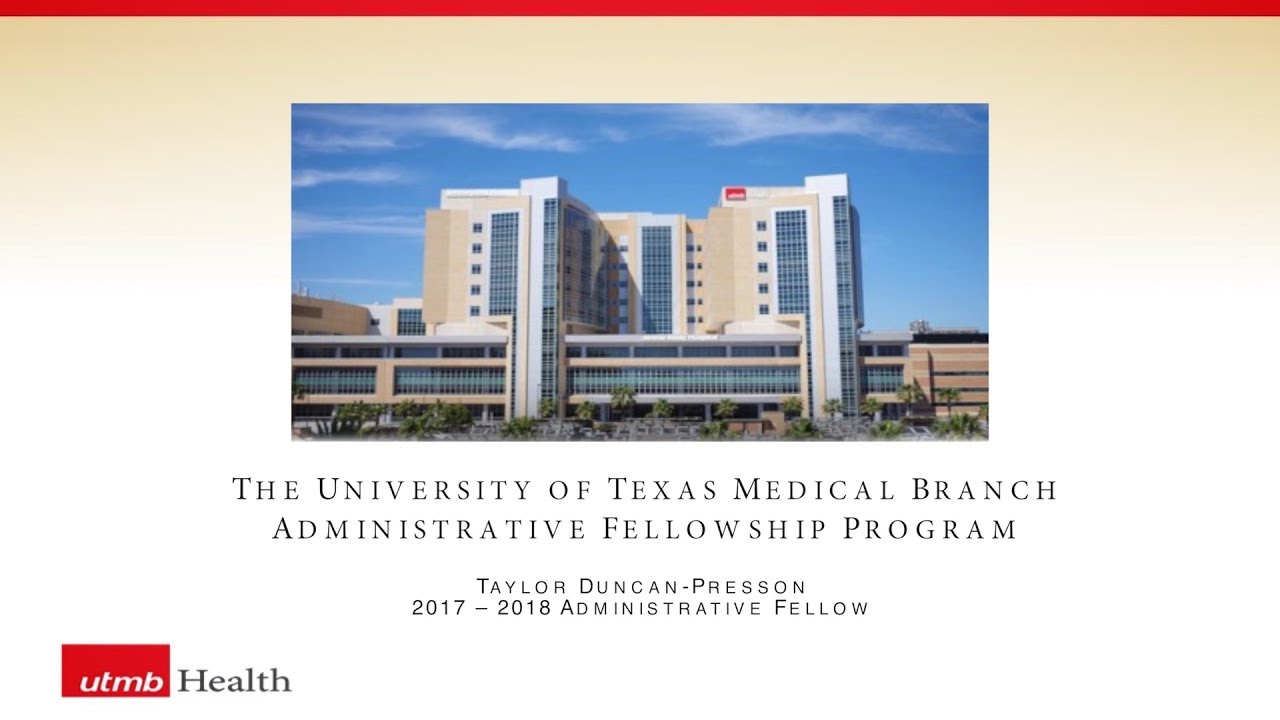 UTMB Administrative Fellowship 2018