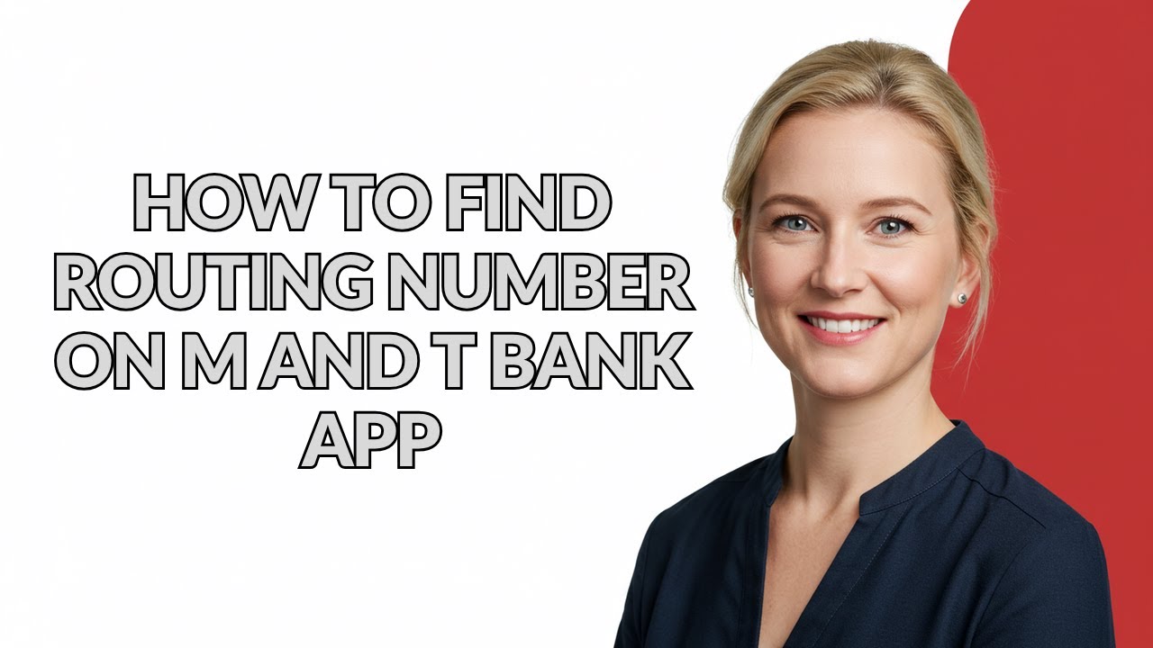 HOW TO FIND ROUTING NUMBER ON M AND T BANK APP - Julia'sTutorials