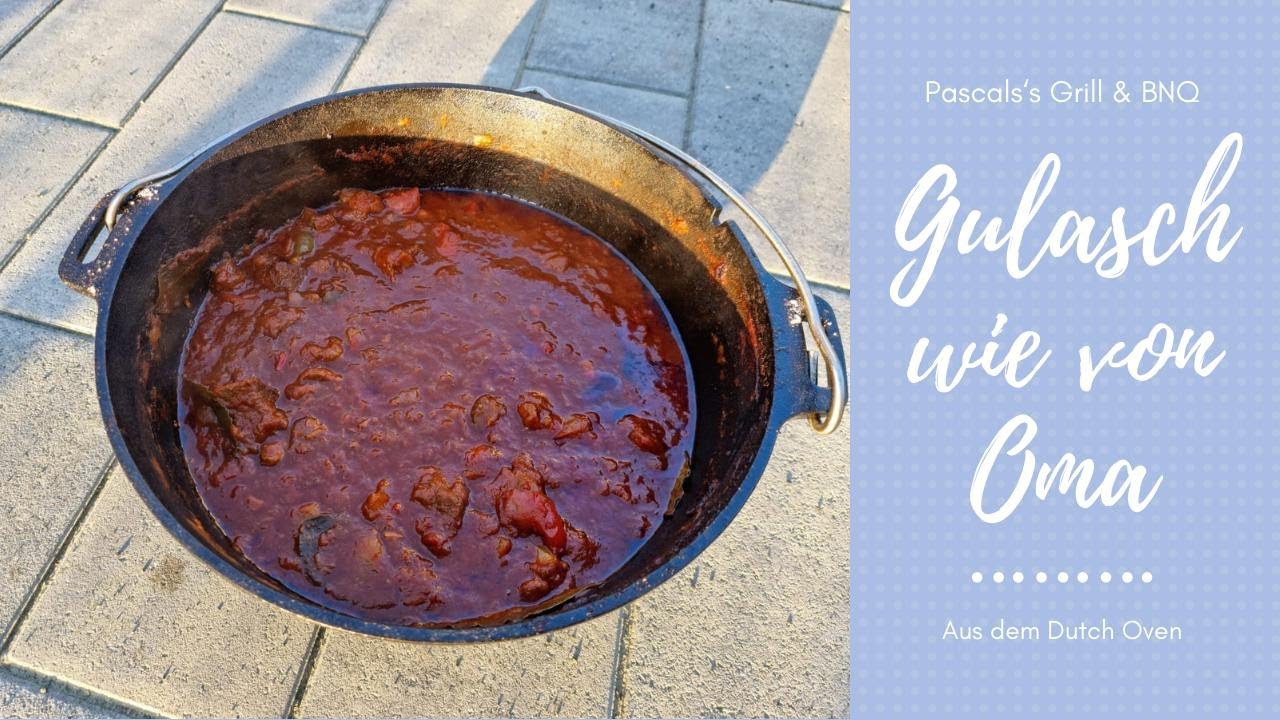 !!Gulasch wie von Oma aus dem Dutch Oven!!