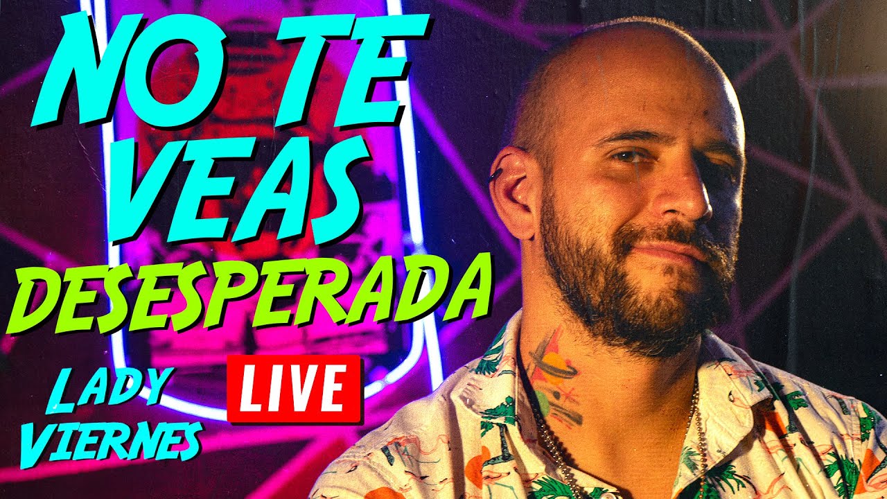 LOS HOMBRES TAMBIÉN DETECTAN EL HAMBRE - LIVE - Lady Viernes