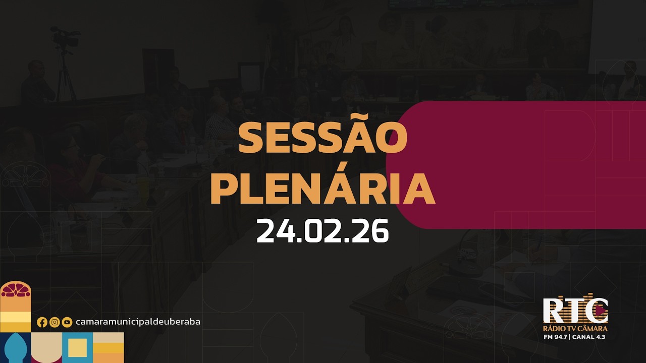 6ª Sessão Ordinária - 24/Fevereiro/2026