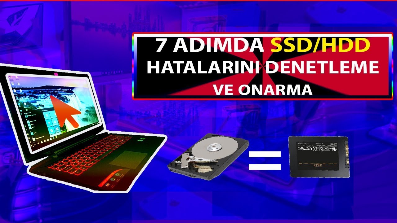 Harddisk SSD Hatalarını Denetleme ve Onarma