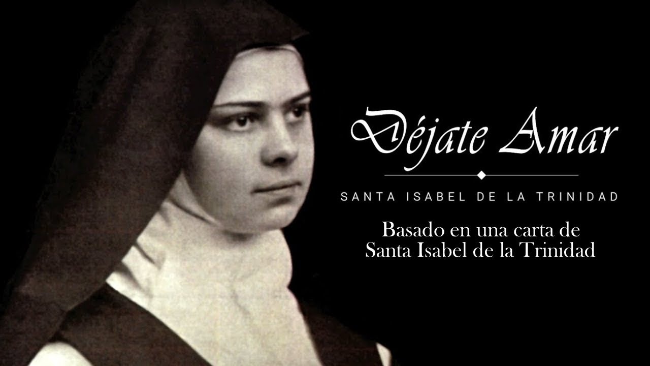 Déjate Amar (Acordes) - Santa Isabel de la Trinidad