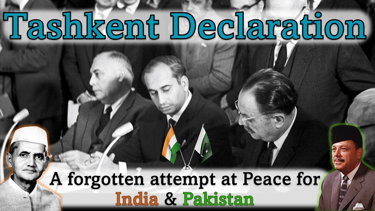 Tashkent Declaration/Agreement ┃A forgotten attempt at peace for India & Pakistan.