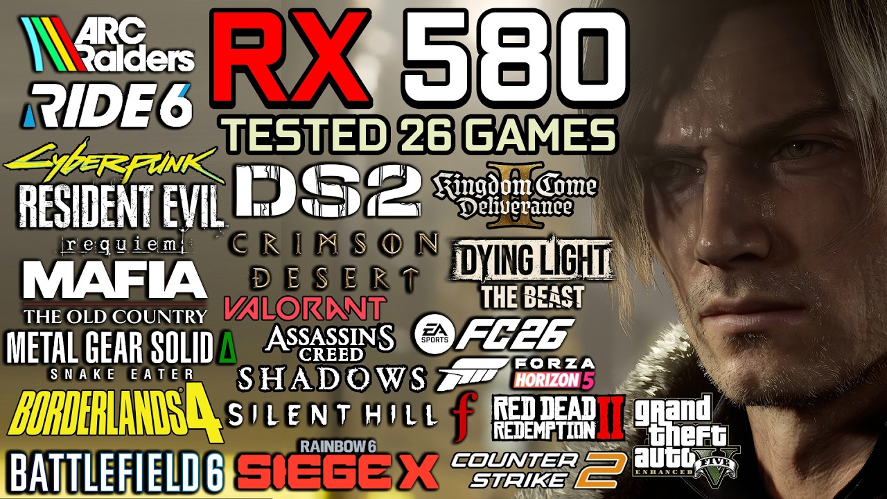 RX 580 8GB in 2026 : Gaming Test in 2026 - Test in 26 Games