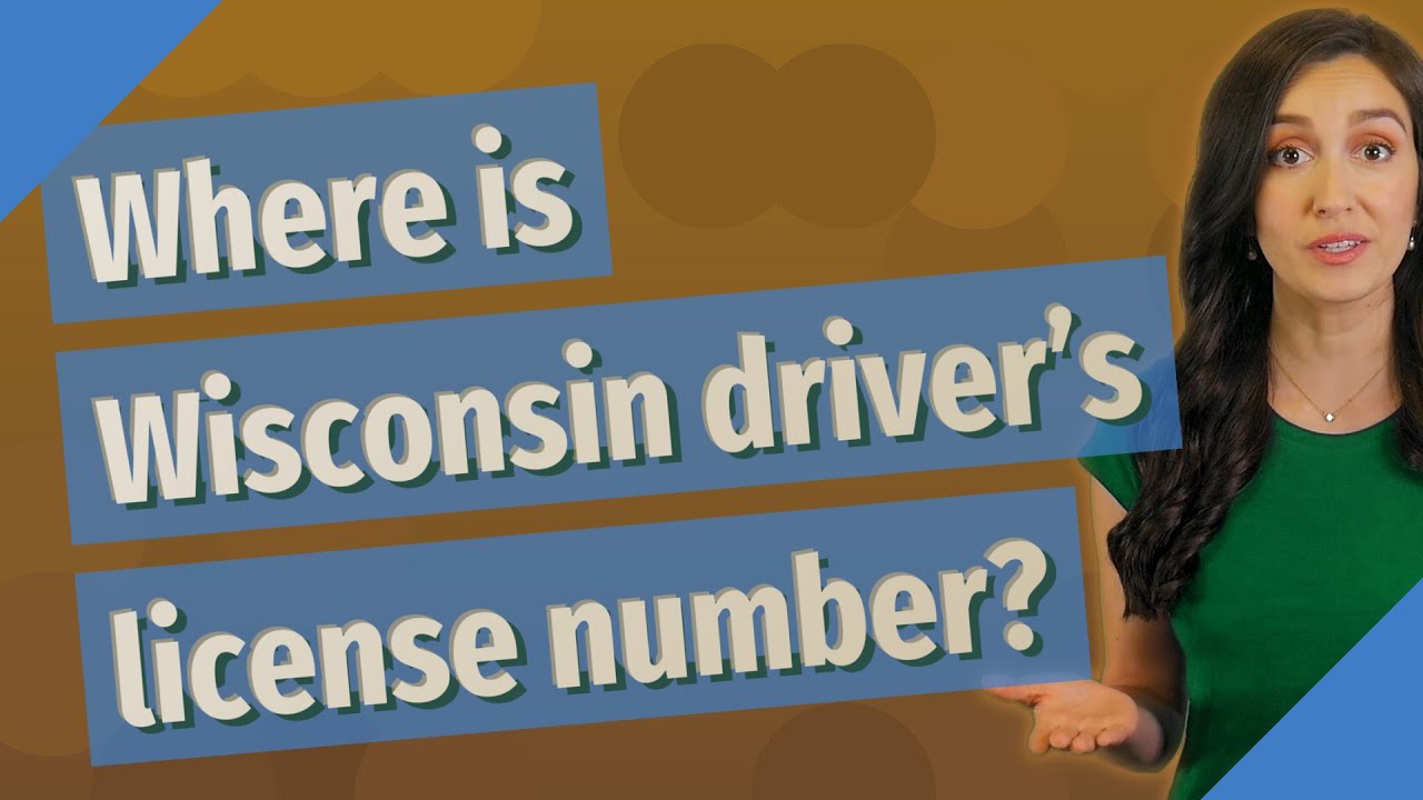 Where is Wisconsin driver's license number?