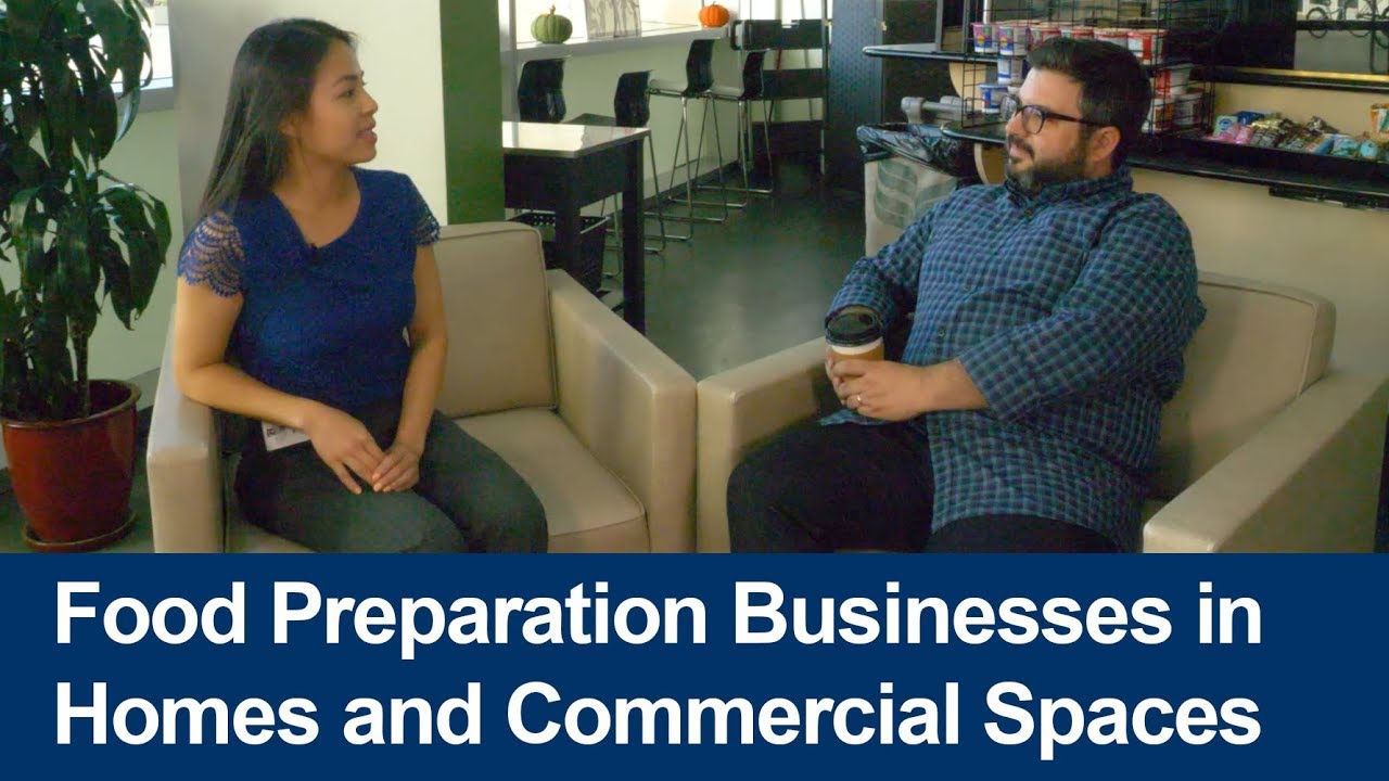 Food Preparation Businesses in Homes & Commercial Spaces