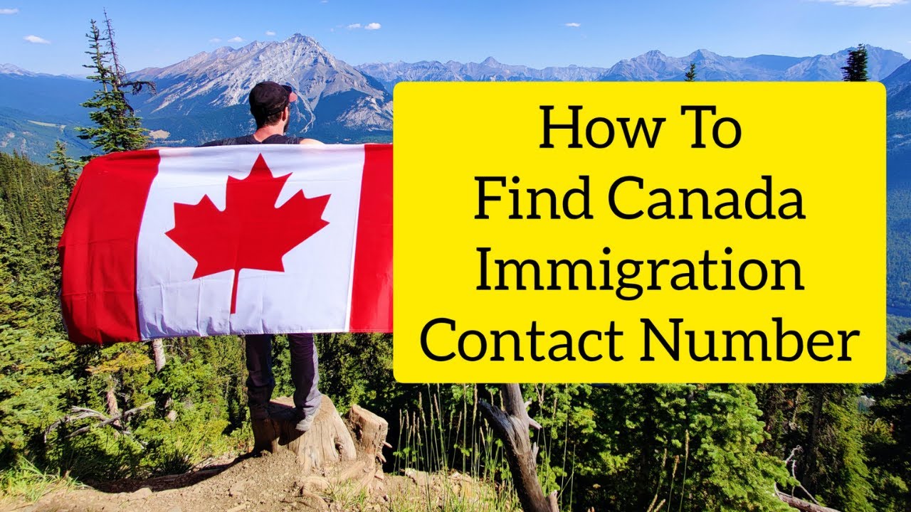 Canada Immigration Contact Number (Canada Immigration Number)