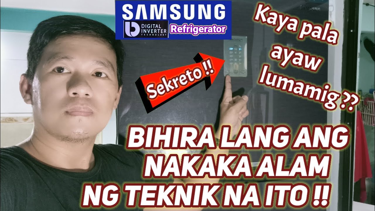 Bihira ang nakaka alam ng Teknik na ito Kaya Ayaw Lumamig ng REFRIGERATOR  Samsung Digital Inverter