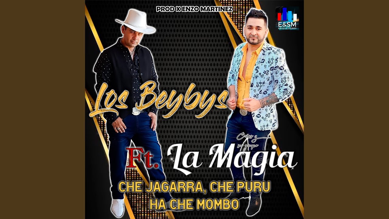 Che Jagarra, Che Puru Ha Che Mombo