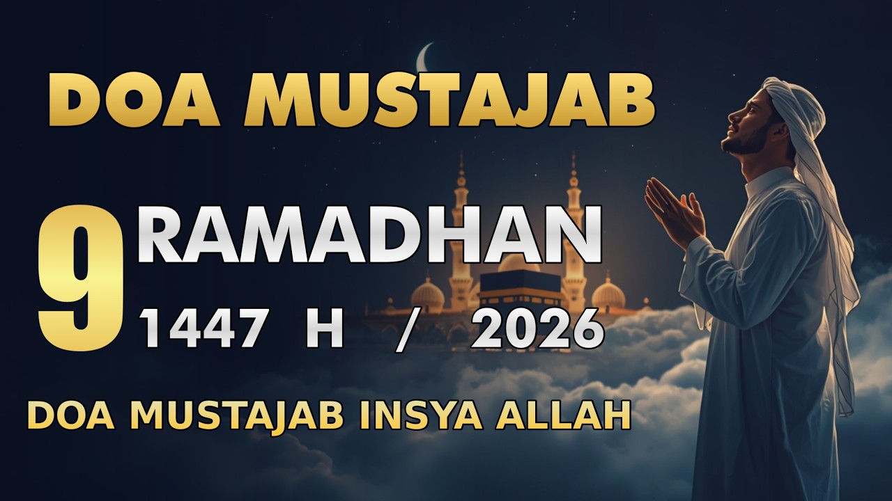 Doa Menyambut Bulan Ramadhan Merdu Terbaru 2026 || Lirik Arab dan Terjemah