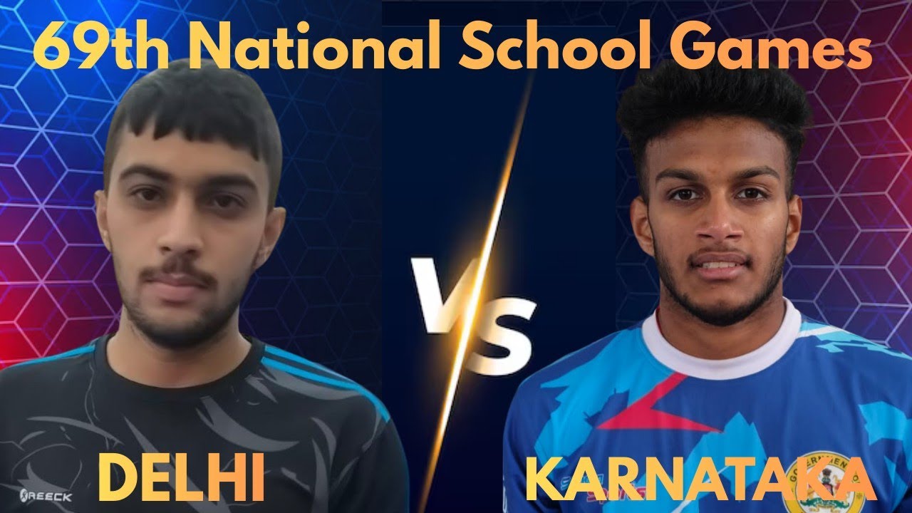 KARNATAKA 🆚 DELHI!!SGFI U19 BOYS NATIONAL GAME