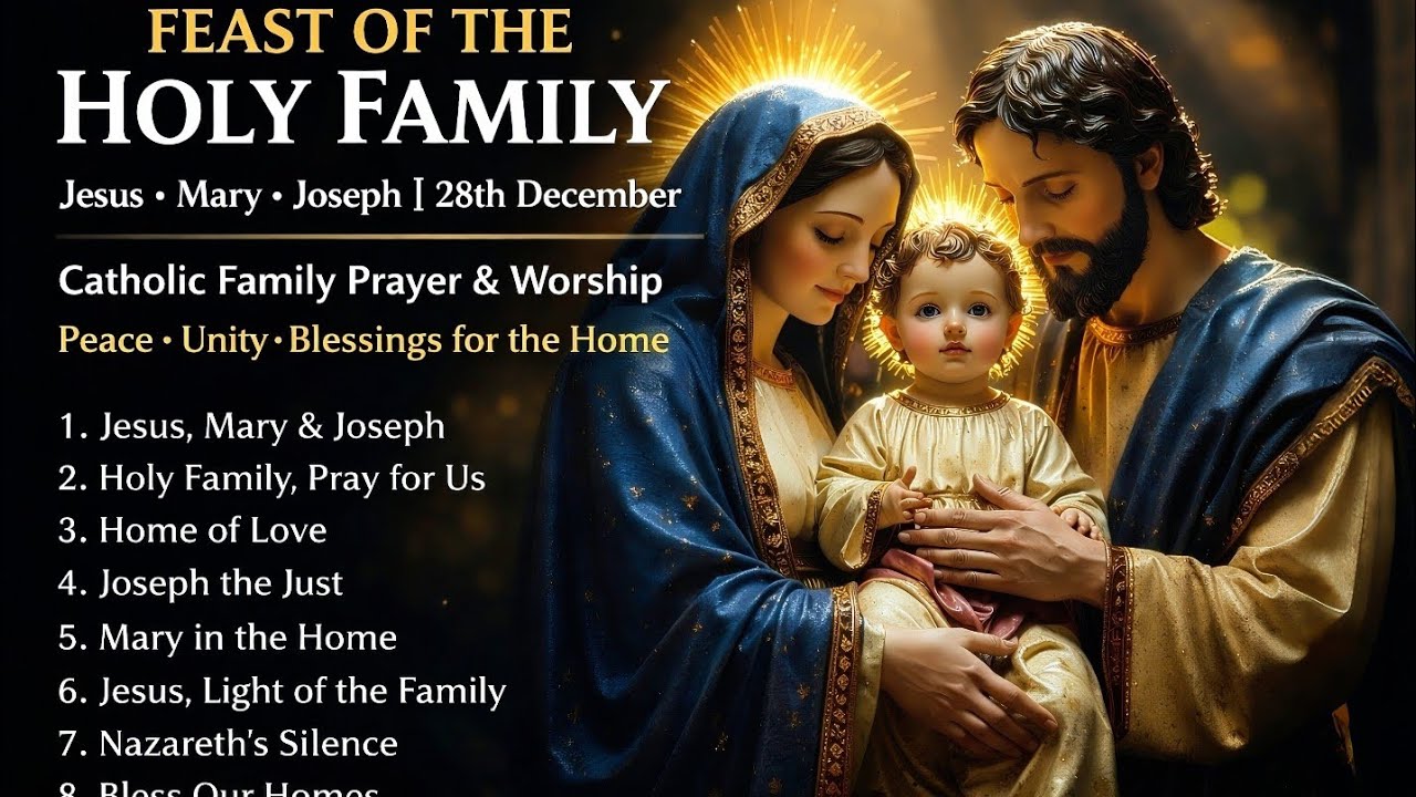 Holy Family of Nazareth – Jesus, Mary & Joseph | Catholic Family Prayer & Worship