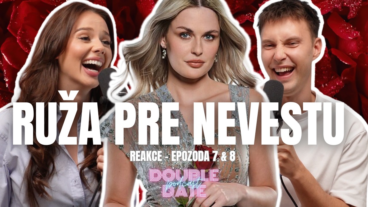 REAKCE EPIZODA 7&8 - UK&Aacute;ZALA MERSI VE V&Iacute;ŘIVCE PRAVOU TV&Aacute;Ř? MĚLA BY NIKOL VYMĚNIT ADRIANA?
