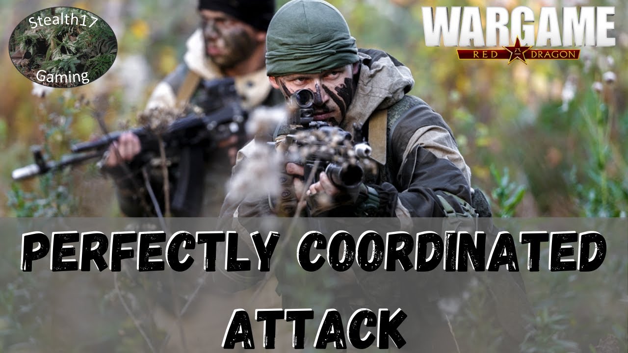 Wargame Red Dragon - Perfectly Coordinated Attack