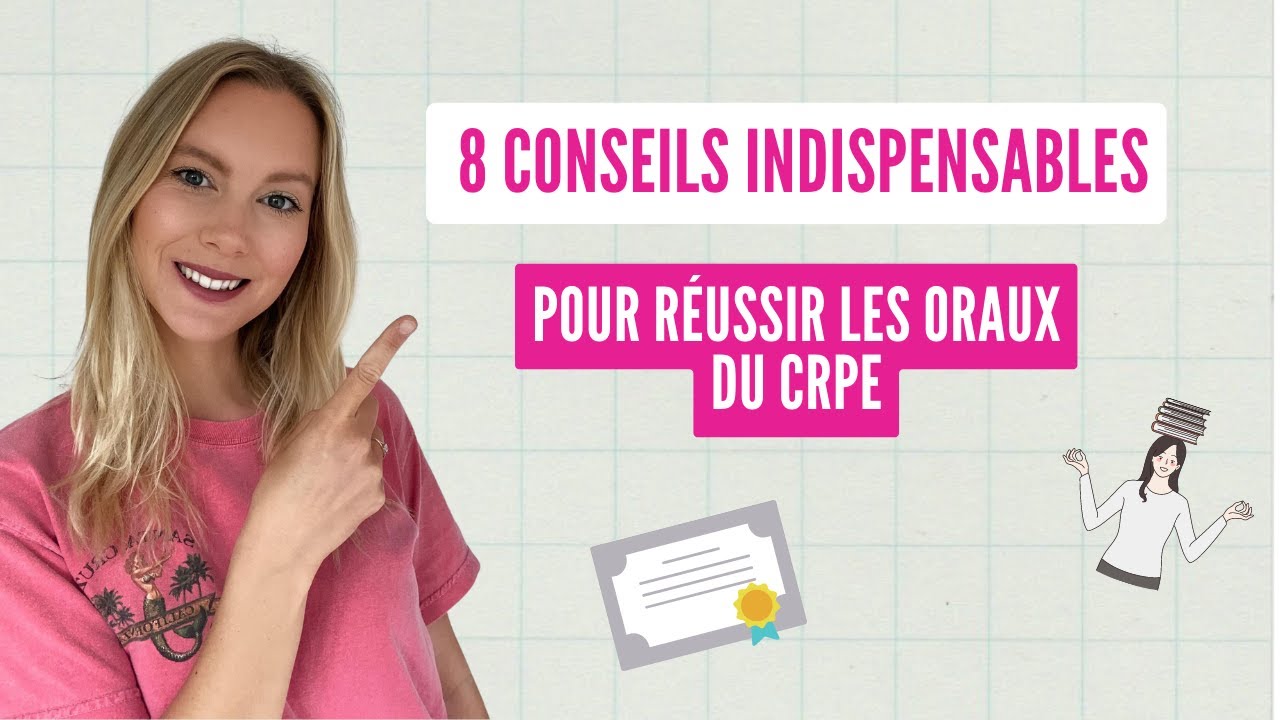MES 8 CONSEILS INDISPENSABLES POUR RÉUSSIR LES ORAUX DU CRPE *ce qui a marché pour moi !*