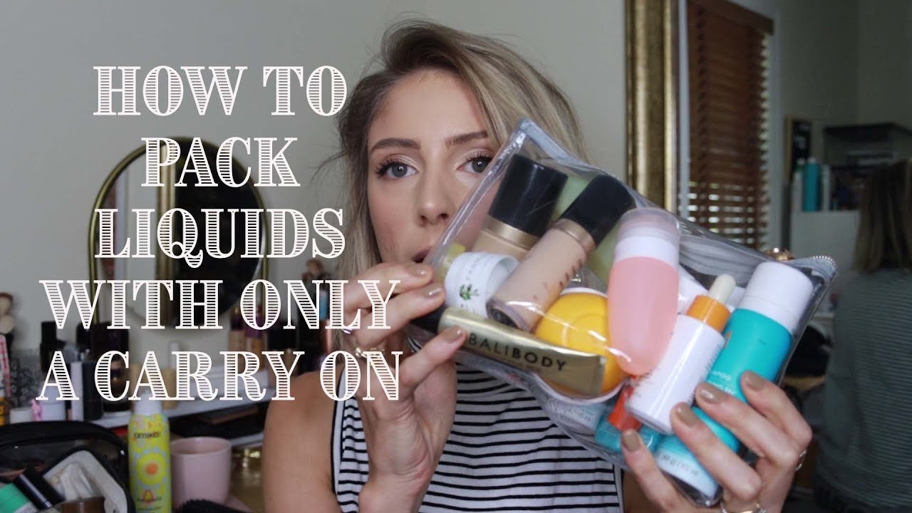 HOW TO PACK LIQUIDS IN ONLY A CARRY ON | Travel Skincare